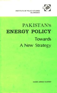 Pakistan Energy Policy Towards A New Strategy